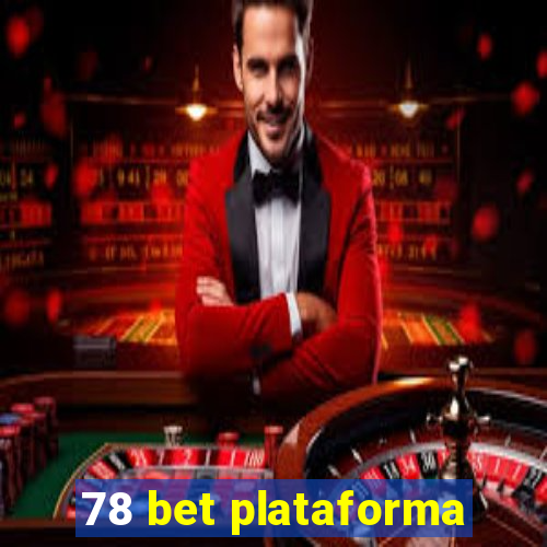 78 bet plataforma